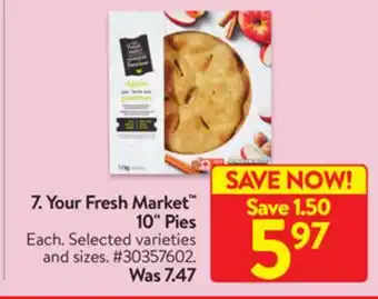 Walmart Your fresh market 10 pies offer
