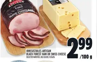 Metro Irresistibles artisan black forest ham or swiss cheese offer