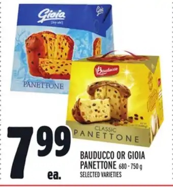 Metro Bauducco or gioia panettone offer