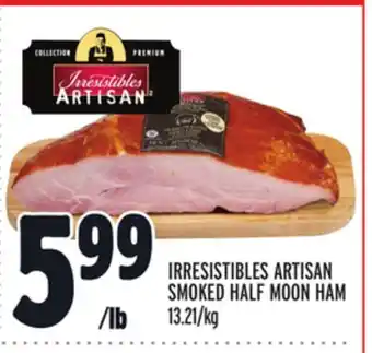 Metro Irresistibles artisan smoked half moon ham offer