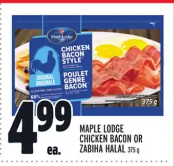Metro Maple lodge chicken bacon or zabiha halal offer
