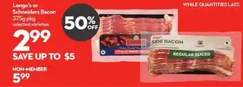 Longo's Longo's or schneiders bacon offer