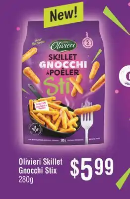 Fortinos Olivieri skillet gnocchi stix, 280g offer