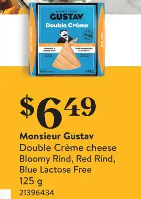 Fortinos Monsieur gustav double crème cheese offer