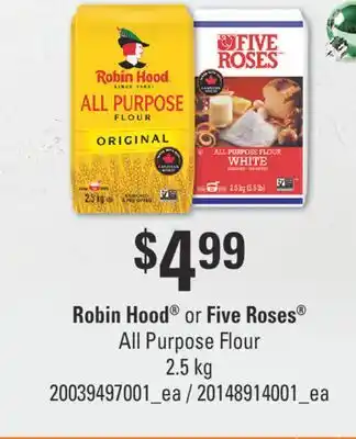Fortinos Robin hood or five roses all purpose flour offer