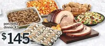 Fortinos Porchetta dinner #3 offer