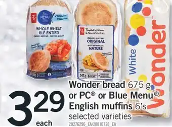 Fortinos Wonder bread 675 g or pc blue menu english muffins 6's offer
