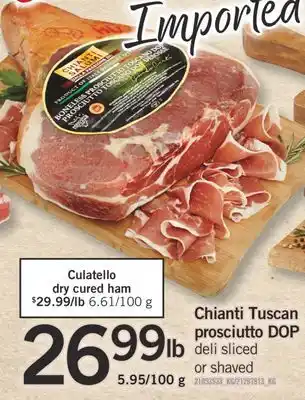 Fortinos Chianti tuscan prosciutto dop offer
