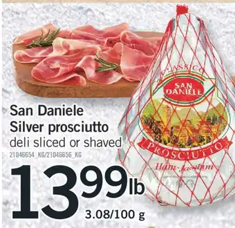 Fortinos San daniele silver prosciutto offer