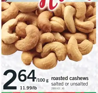 Fortinos Roasted cashews, 11.99/lb offer