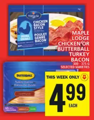 Food Basics Maple lodge chicken or butterball turkey bacon offer