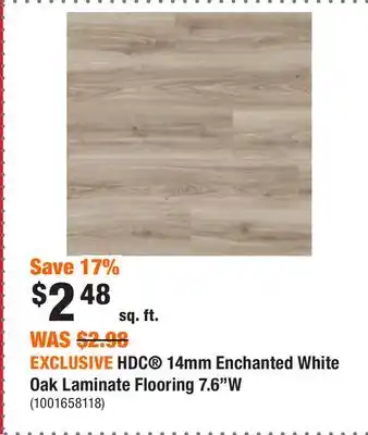 Home Depot Exclusive hdc 14mm enchanted white oak laminate flooring 7.6w offer