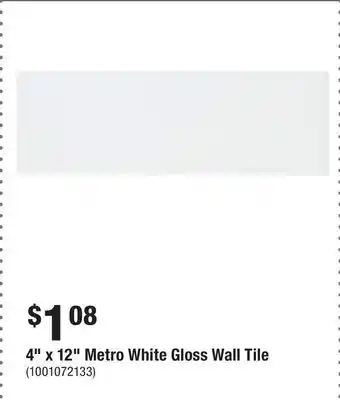 Home Depot 4 x 12 metro white gloss wall tile offer