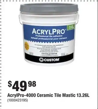 Home Depot Acrylpro-4000 ceramic tile mastic 13.26l offer