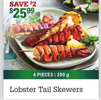 M & M Food Market Lobster tail skewers offer