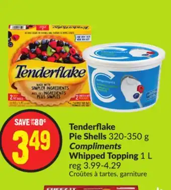 FreshCo Tenderflake pie shells 320-350 g compliments whipped topping 1 l offer