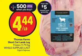 FreshCo Thomas farms shorts cut lamb leg frozen 9.79/kg offer