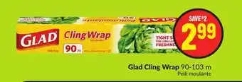 FreshCo Glad cling wrap 90-103 m offer