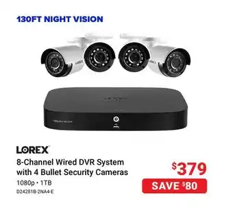 Visions Electronics Lorex 8-channel wired dvr system with 4 bullet security cameras offer