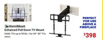 Visions Electronics Mantelmount enhanced pull down tv mount offer