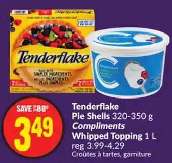 Chalo FreshCo Tenderflake pie shells 320-350 g compliments whipped topping 1 l offer