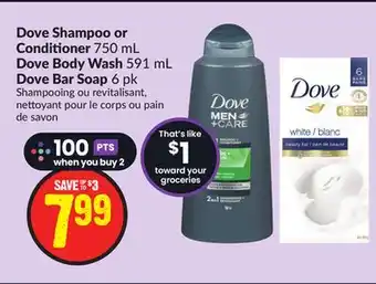 Chalo FreshCo Dove shampoo or conditioner 750 ml dove body wash 591 ml dove bar soap 6 pk offer