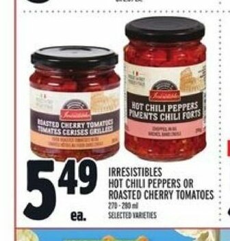 Metro Irresistibles Hot Chili Peppers or Roasted Cherry Tomatoes offer