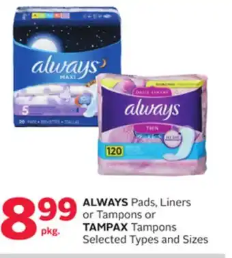 Rexall Always pads, liners or tampons or tampax tampons offer