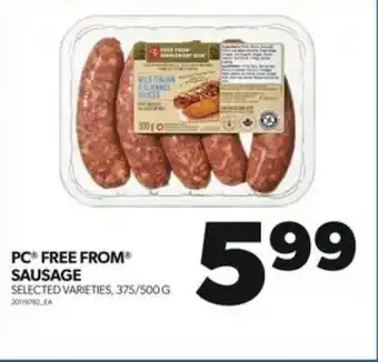 Real Canadian Superstore PC FREE FROM SAUSAGE SELECTED VARIETIES, 375/500G offer