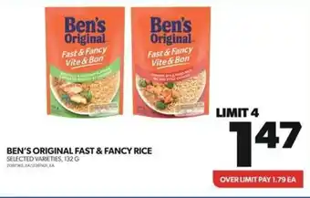 Real Canadian Superstore BEN'S ORIGINAL FAST & FANCY RICE SELECTED VARIETIES, 132G offer
