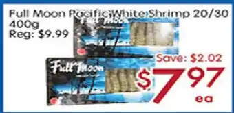 Sunny Food Mart Full moon pacific white shrimp offer