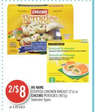 Shoppers Drug Mart No name stuffed chicken breast (2's) or cheemo perogies (907g) offer