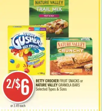Shoppers Drug Mart Betty crocker fruit snacks or nature valley granola bars offer