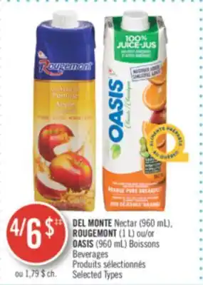 Pharmaprix Del monte nectar (960 ml), rougemont (1 l) or oasis (960 ml) beverages offer