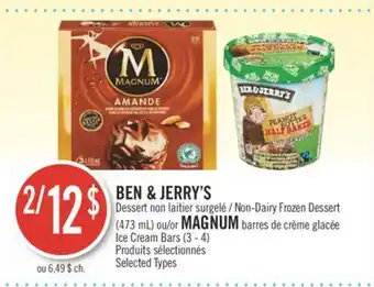 Pharmaprix Ben & jerry's non-dairy frozen dessert (473 ml) or magnum ice cream bars (3-4) offer