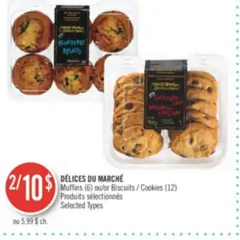Pharmaprix Délices du marché muffins (6) or cookies (12) offer