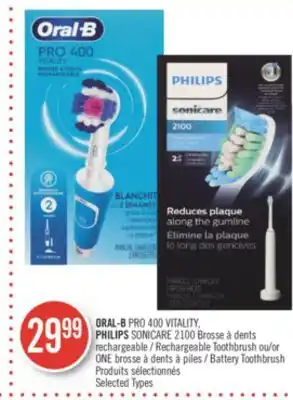 Pharmaprix Oral-b pro 400 vitality, philips sonicare 2100 rechargeable toothbrush or one battery toothbrush offer