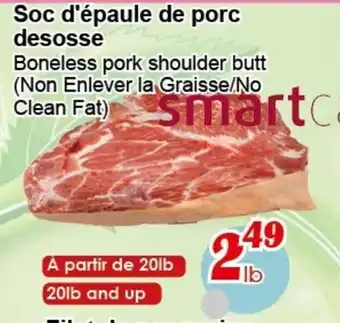 Marche C&T Boneless pork shoulder butt offer