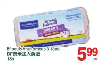 T&T Supermarket Bf oeufs brun omega 3 18pq, 18s offer