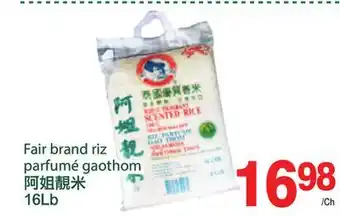 T&T Supermarket Fair brand riz parfumé gaothom, 16lbs offer