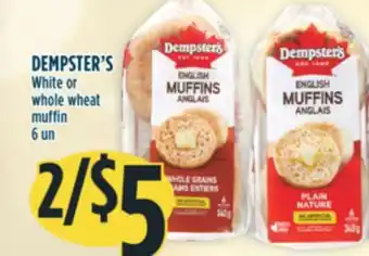Marché Adonis Dempster's white or whole wheat muffin offer