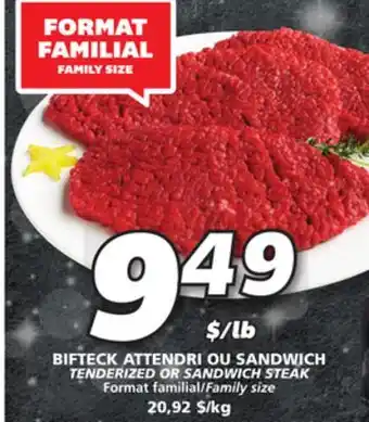 IGA Tenderized or sandwich steak offer