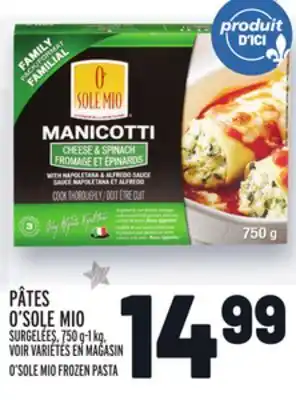Metro Pâtes o'sole mio | o'sole mio frozen pasta offer