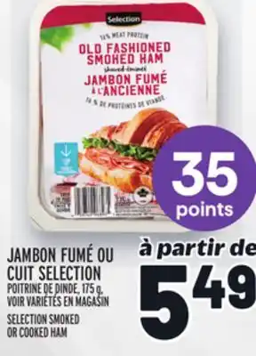 Metro Jambon fumé ou cuit selection | selection smoked or cooked ham offer