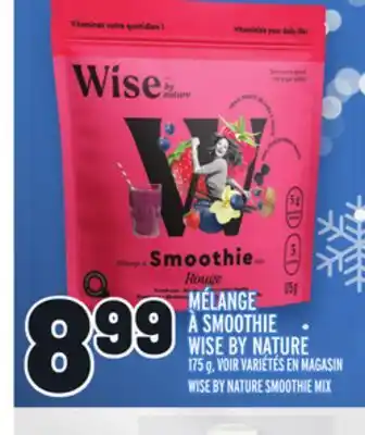 Metro Mélange à smoothie wise by nature | wise by nature smoothie mix offer