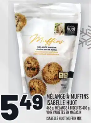 Metro Mélange à muffins isabelle huot | isabelle huot muffin mix offer