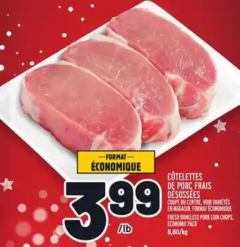 Metro Côtelettes de porc frais désossées | fresh boneless pork loin chops offer