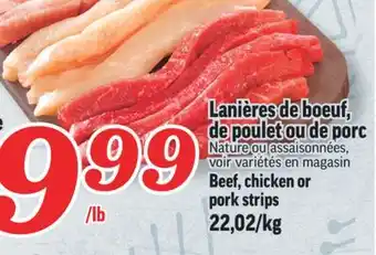 Marché Richelieu Lanières de boeuf, de poulet ou de porc | beef, chicken or pork strips offer
