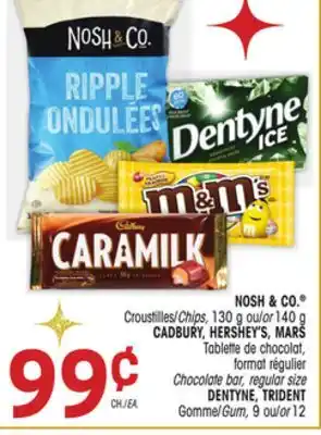 Uniprix Nosh & co. croustilles/chips, cadbury, hershey's, mars tablette de chocolat, format régulier/chocolate bar, regular size, den offer