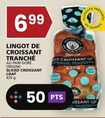 Rachelle-Bery Grocery Au pain doré origine sliced croissant loaf offer